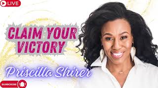 Priscilla Shirer Claim Your Victory [upl. by Nonnad483]