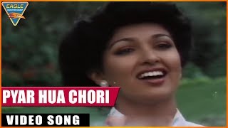 Pyar Hua Chori Chori Hindi Movie  Pyar Hua Chori Video Song  Eagle Entertainment Official [upl. by Eiramllij]