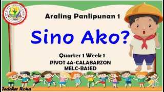 SINO AKOAraling Panlipunan 1Q1W1 [upl. by Eirruc]