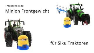 Minion Frontgewicht für Siku Traktoren [upl. by Pickar]