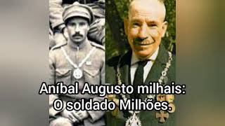 Aníbal milhais o soldado milhões o soldado português mais condecorado da primeira guerra mundial [upl. by Floeter401]