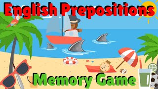 Prepositions Memory Game  ESL Classroom Games  English Prepositions [upl. by Elmira408]