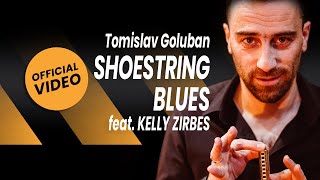 Tomislav Goluban feat Kelly Zirbes  SHOESTRING BLUES Official video [upl. by Olathe]