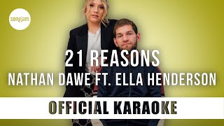 Nathan Dawe  21 Reasons ft Ella Henderson Official Karaoke Instrumental  SongJam [upl. by Cobbie88]