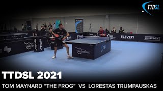 Tom Maynard quotThe Frogquot vs Lorestas Trumpauskas  TTDSL 2021  Round 1 [upl. by Flss]