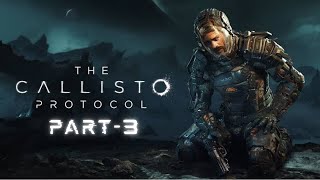 THE CALLISTO PROTOCOL PC Walkthrough Gameplay Part 3  FULL GAMENo Commentary [upl. by Absa]