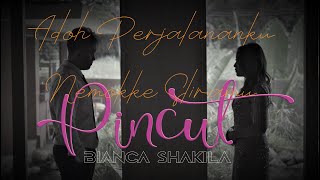 PINCUT  Bianca Shakila [upl. by Ryter850]