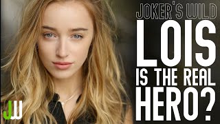 Jokers Wild  Superman Legacy  Lois the real hero Why Im not convinced [upl. by Ariayek]