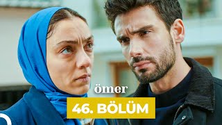 Ömer Dizisi 46 Bölüm [upl. by Lodmilla]