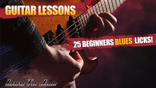 Learn How To Play Blues Guitar Lessons  25 Beginner Blues Licks Part 1 For Beginners [upl. by Flossie]