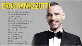 Eros Ramazzotti Greatest Hits 2024 Eros Ramazzotti Best Songs  The best of Eros Ramazzotti [upl. by Eada836]