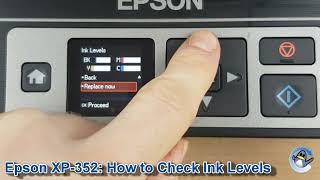 Epson Expression Home XP352 How to Check Estimated Ink Levels [upl. by Allesor957]