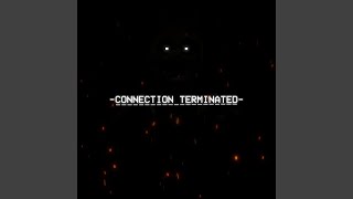 Connection Terminated [upl. by Chung]