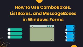 How to Use ComboBoxes ListBoxes and MessageBoxes in Windows Forms [upl. by Julina]