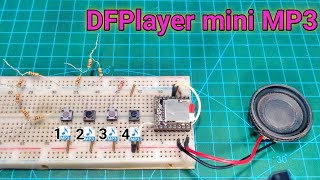 How to Playing Specific sound with Push Button using DFPlayer mini MP3 [upl. by Dnarud]