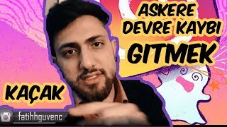 ASKERE DEVRE KAYBI GİTMEK [upl. by Elgar]