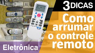 Como consertar um controle remoto  3 Dicas [upl. by Cassius]