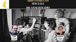 SPECIALE 100 ANNI DELLA RADIO IN ITALIA [upl. by Littell]