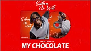 Saifond Balde New Album Sabou no Weli 2022 Mix By DJ ALFISTO KARTEL MY CHOCOLATE NEVER LET YOU GO [upl. by Niroht718]