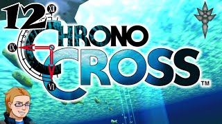 Chrono Cross  Episode 12  Catman Requires Allies [upl. by Nellac]