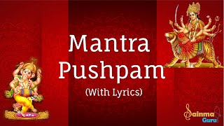 Mantra Pushpam with Lyrics  Sainma Guru  Devotional Sthotras [upl. by Rabah638]