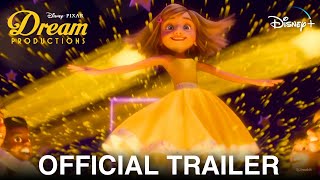 Pixars DREAM PRODUCTIONS 2024 OFFICIAL TRAILER  Disney [upl. by Yessac]