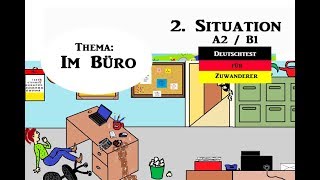 A2  B1 Prüfung  Bildbeschreibung Teil 2 Situation Im Büro [upl. by Muna574]