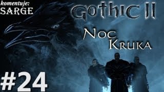 Zagrajmy w Gothic 2 Noc Kruka odc 24  Szacunek wśród najemników [upl. by Caruso]