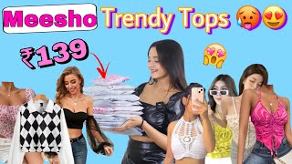 ₹139 main trendy tops from meesho 😍🤯   Huge Top Haul   meesho meeshohaul [upl. by Stu]