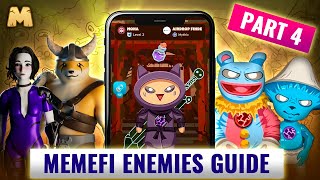 Enemies of the MemeFi World Part 4  MemeFi Enemies Guide [upl. by Nelson]