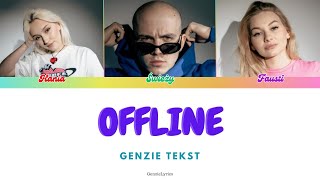 GENZIE  OFFLINE tekst [upl. by Eldredge816]