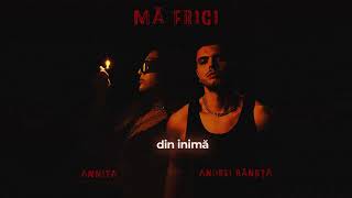 Annita x Andrei Banuta  Ma Frigi  Official Lyric Video [upl. by Arihday]