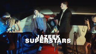 Jazeek  Superstars Official Video [upl. by Saylor]