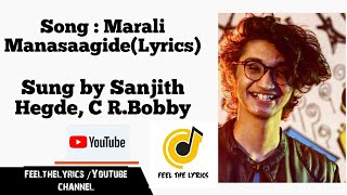 Marali Manasaagide Song With Kannada lyricsGentleman Sanjth hegdeAjaneesh loknathFeel the lyrics [upl. by Llehcar480]