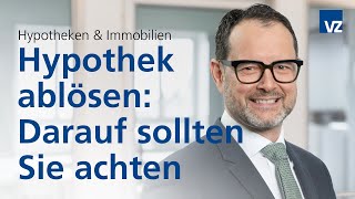 Hypothek ablösen Darauf sollten Sie achten [upl. by Theodoric174]