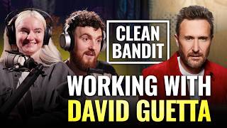 Working with David Guetta on quotCry Babyquot  Clean Bandit [upl. by Ysnil]