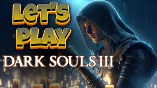 Dark Souls III For The BOYS [upl. by Eikcuhc]