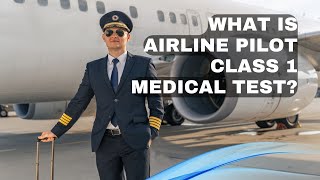 Comprehensive Guide to Pilot Class 1 Medical Essential Tips Urgent [upl. by Rab514]