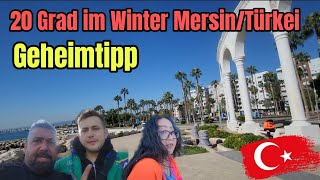 Geheimtipp Mersin Winter 20 Grad Streetfood und mehr [upl. by Rausch155]