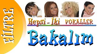 Hepsi  Bakalım Vokal Analizi [upl. by Mas517]