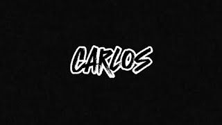 Carlos [upl. by Tuttle]