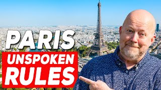 The 10 UNSPOKEN RULES Tourists Keep Breaking in Paris [upl. by Okubo]