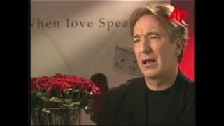 Alan Rickman quotWhen Love Speaksquot interview [upl. by Griswold]