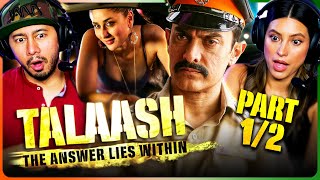 TALAASH THE ANSWER LIES WITHIN Movie Reaction Part 12  Aamir Khan  Kareena Kapoor  Rani Mukerji [upl. by Trilbee]