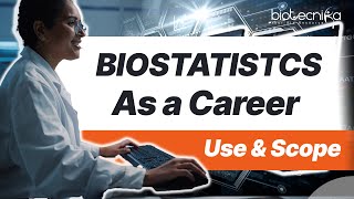 Biostatistics As a Career  Types of Jobs  Scope [upl. by Mariel]