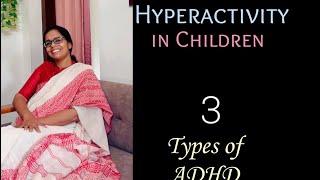 Hyperactivity in Children  Malayalam Types of ADHD [upl. by Ttemme]