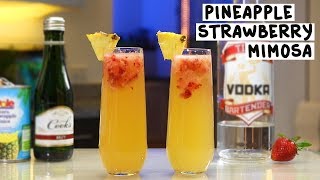 Pineapple Strawberry Mimosa  Tipsy Bartender [upl. by Clementia]