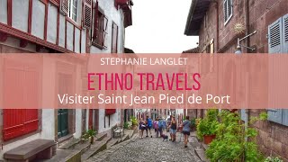 Visiter Saint Jean Pied de Port  Tourisme Pays Basque [upl. by Avlis258]