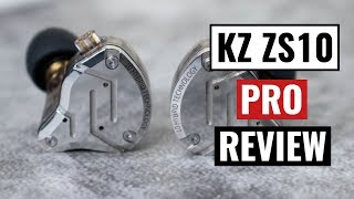 KZ ZS10 Pro Review [upl. by Rim]