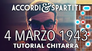 4 MARZO 1943 Tutorial Chitarra  Lucio Dalla [upl. by Eanwahs]